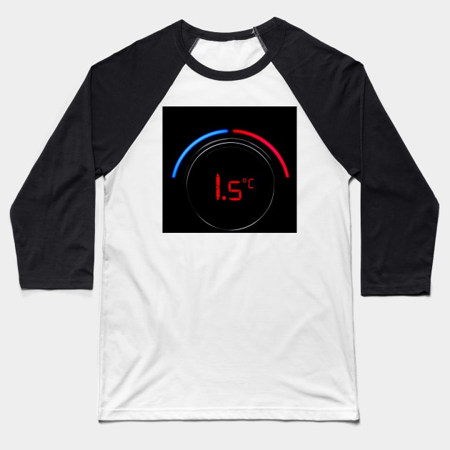 1.5 degree target, 1.5 degree limit, Fridays for Future Baseball T-Shirt by Shadow3561